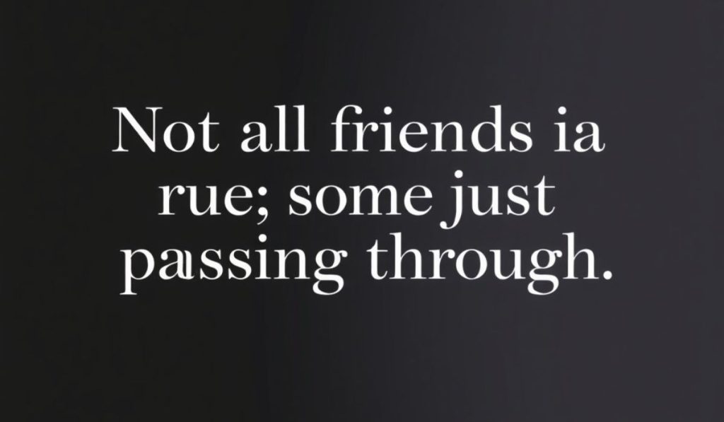 Deep Fake Friends Quotes