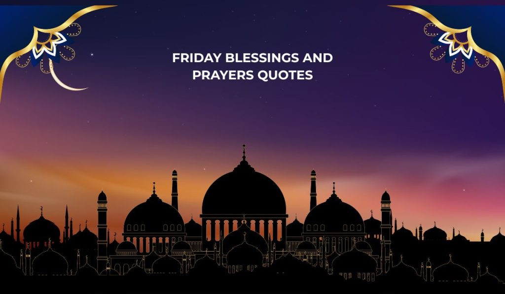 Friday Blessings and Prayers Quote