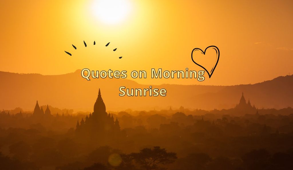 Quotes on Morning Sunrise
